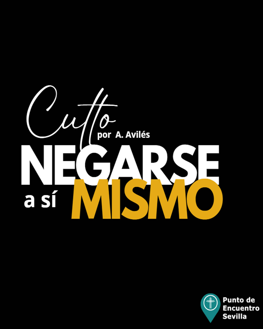 Negarse a si mismo. Mateo 16:24 (NVI) “Si alguien quiere ser mi discípulo, tiene que negarse a sí mismo, tomar su cruz y seguirme.”